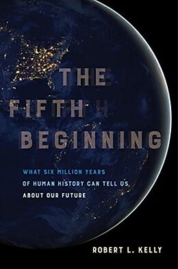 Couverture cartonnée The Fifth Beginning de Robert L Kelly