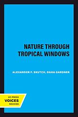 E-Book (epub) Nature through Tropical Windows von Alexander F. Skutch