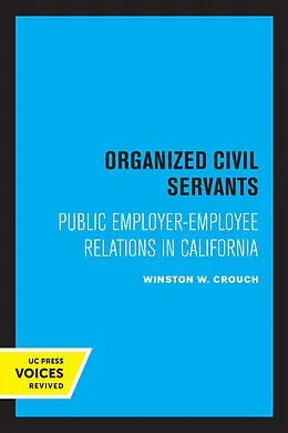 ePUB Organized Civil Servants von Winston W. Crouch