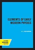 E-Book (epub) Elements of Early Modern Physics von J. L. Heilbron
