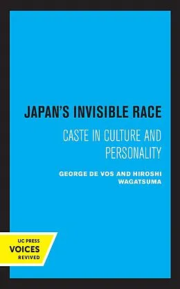 E-Book (epub) Japan's Invisible Race von Hiroshi Wagatsuma, George De Vos