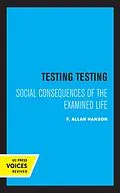 E-Book (epub) Testing Testing von F. Allan Hanson