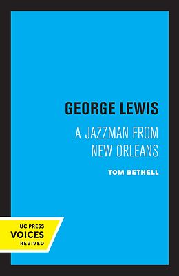 eBook (epub) George Lewis de Tom Bethell