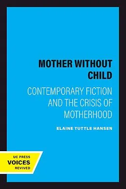 ePUB Mother Without Child von Elaine Tuttle Hansen