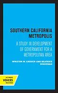 ePUB Southern California Metropolis von Winston W. Crouch, Beatrice Dinerman