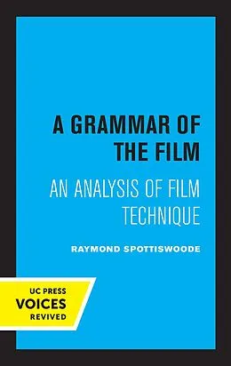 E-Book (epub) A Grammar of the Film von Raymond Spottiswoode