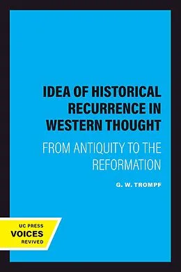 E-Book (epub) The Idea of Historical Recurrence in Western Thought von G. W. Trompf