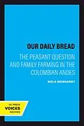 E-Book (epub) Our Daily Bread von Nola Reinhardt