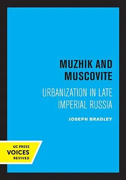 E-Book (epub) Muzhik and Muscovite von Joseph Bradley