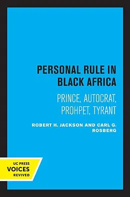 E-Book (epub) Personal Rule in Black Africa von Robert H. Jackson, Carl G. Rosberg