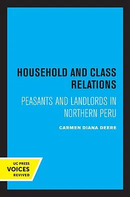 E-Book (epub) Household and Class Relations von Carmen Diana Deere