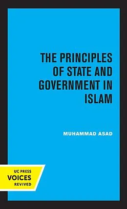 ePUB The Principles of State and Government in Islam von Muhammad Asad