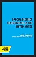 E-Book (epub) Special District Governments in the United States von John C. Bollens