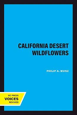 E-Book (epub) California Desert Wildflowers von Philip A. Munz