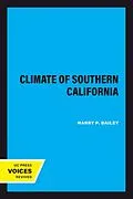 E-Book (epub) The Climate of Southern California von Harry P. Bailey