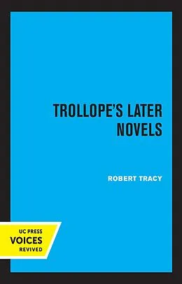 E-Book (epub) Trollope's Later Novels von Robert Tracy