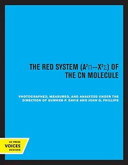 E-Book (epub) The Red System of the CN Molecule von Sumner P. Davis, John G. Phillips