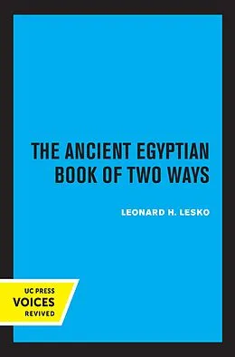 E-Book (epub) The Ancient Egyptian Book of Two Ways von Leonard H. Lesko