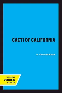 E-Book (epub) Cacti of California von E. Yale Dawson
