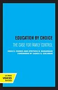 E-Book (epub) Education by Choice von John E. Coons, Stephen D. Sugarman