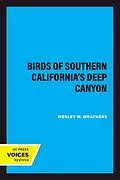 E-Book (epub) Birds of Southern California's Deep Canyon von Wesley W. Weathers