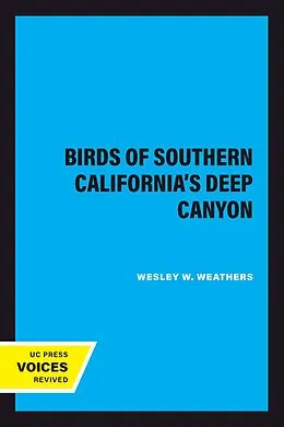 E-Book (epub) Birds of Southern California's Deep Canyon von Wesley W. Weathers