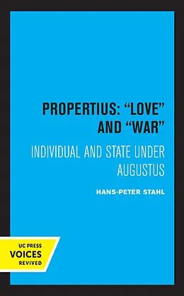 E-Book (epub) Propertius: Love and War von Hans-Peter Stahl