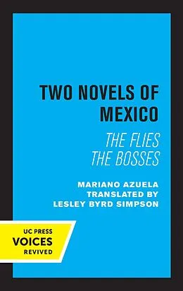 E-Book (epub) Two Novels of Mexico von Mariano Azuela
