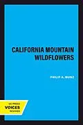 E-Book (epub) California Mountain Wildflowers von Philip A. Munz