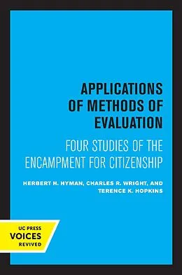 E-Book (epub) Applications of Methods of Evaluation von Herbert H. Hyman, Charles R. Wright, Terence K. Hopkins