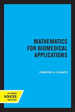 ePUB Mathematics for Biomedical Applications von Stanton A. Glantz