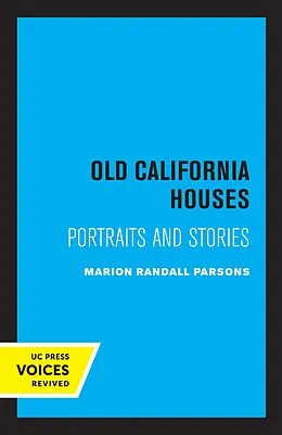 ePUB Old California Houses von Marion Randall Parsons