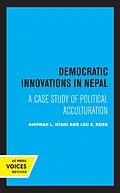 E-Book (epub) Democratic Innovations in Nepal von Bhuwan L. Joshi, Leo E. Rose
