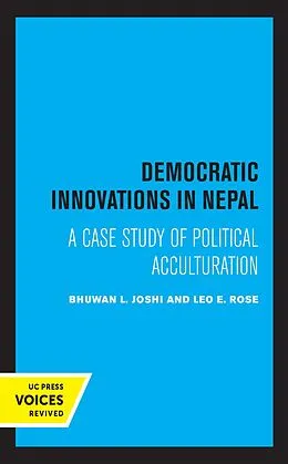 E-Book (epub) Democratic Innovations in Nepal von Bhuwan L. Joshi, Leo E. Rose