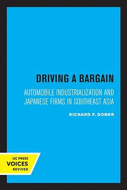 E-Book (epub) Driving a Bargain von Richard F. Doner