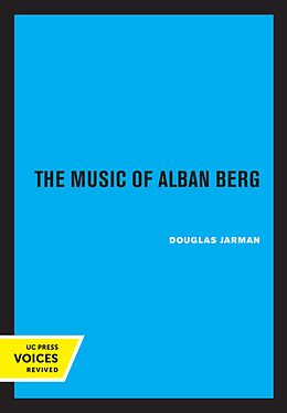 eBook (epub) The Music of Alban Berg de Douglas Jarman