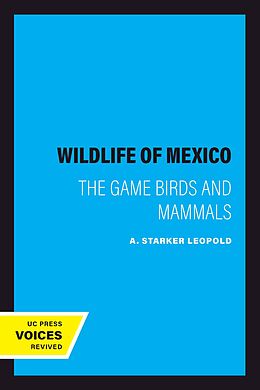 eBook (epub) Wildlife of Mexico de A. Starker Leopold