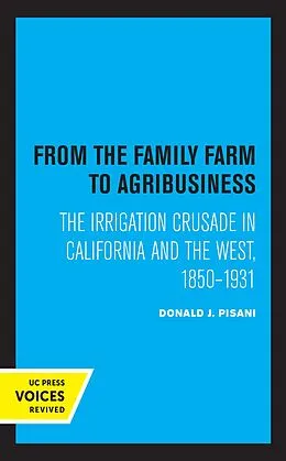 ePUB From the Family Farm to Agribusiness von Donald J. Pisani