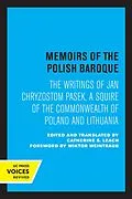 E-Book (epub) Memoirs of the Polish Baroque von Jan Chryzostom Pasek