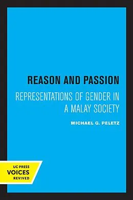E-Book (epub) Reason and Passion von Michael G. Peletz
