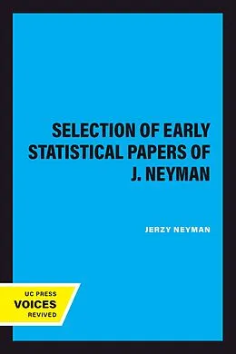 E-Book (epub) A Selection of Early Statistical Papers of J. Neyman von Jerzy Neyman