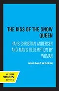 E-Book (epub) The Kiss of the Snow Queen von Wolfgang Lederer