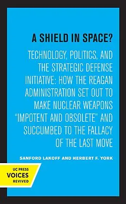 E-Book (epub) A Shield in Space? von Sanford Lakoff, Herbert F. York