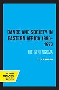 E-Book (epub) Dance and Society in Eastern Africa 1890-1970 von T. O. Ranger