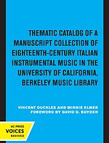 eBook (epub) Thematic Catalog of a Manuscript Collection of Eighteenth-Century Italian Instrumental Music de Vincent Duckles, Minnie Elmer