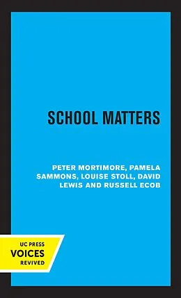 E-Book (epub) School Matters von Peter Mortimore, Pamela Sammons, Louise Stoll