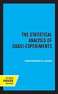 E-Book (epub) The Statistical Analysis of Quasi-Experiments von Christopher H. Achen