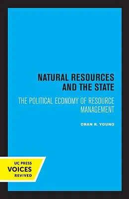 E-Book (epub) Natural Resources and the State von Oran R. Young
