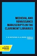 E-Book (epub) Medieval and Renaissance Manuscripts in the Claremont Libraries von 