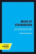 E-Book (epub) The Music of Stockhausen von Jonathan Harvey